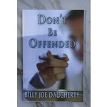 Don’t Be Offended - DAUGHERTY, BILLY JOE