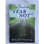 God's Word For You: Fear Not! - DAUGHERTY, BILLY JOE