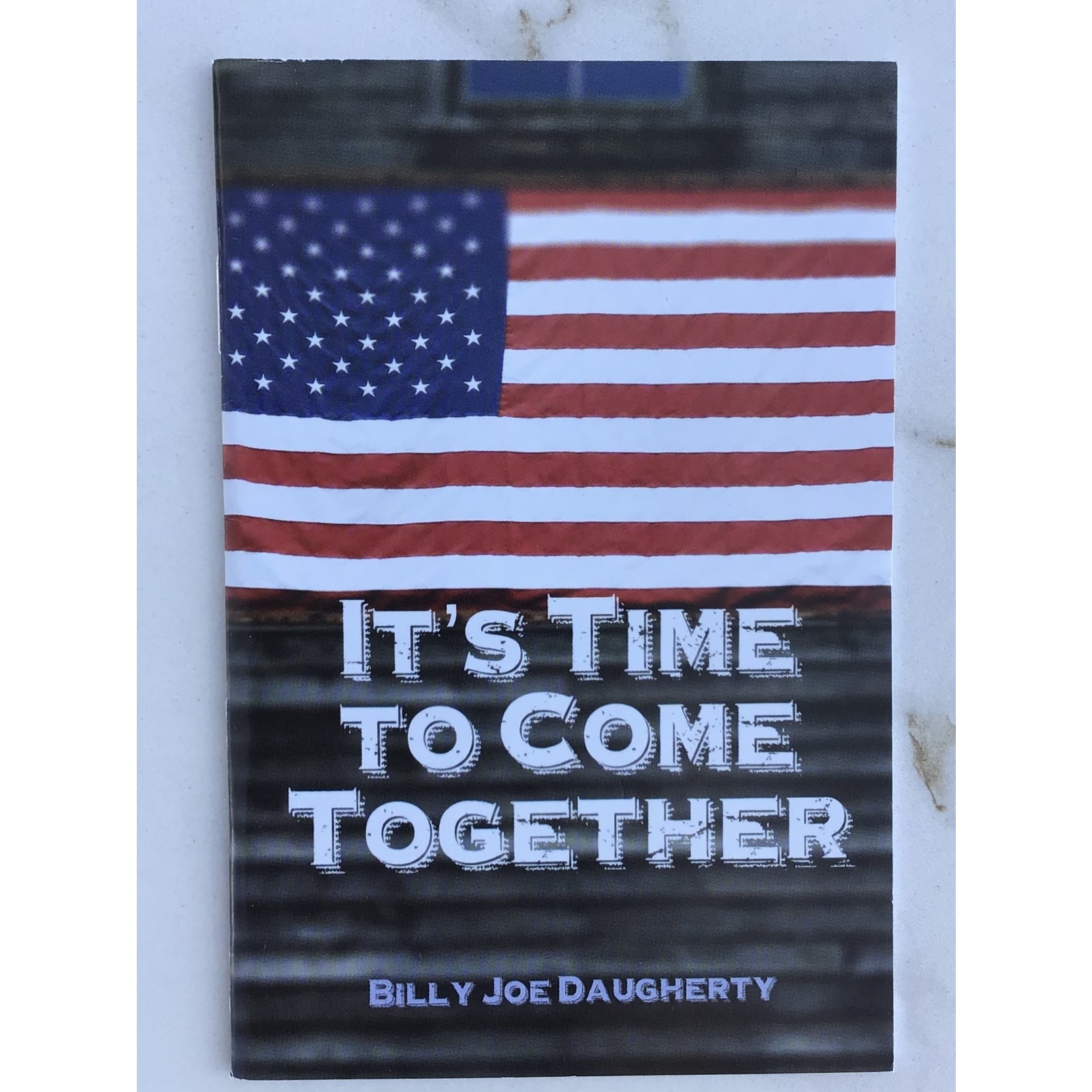 It’s Time To Come Together - Daugherty, Billy joe