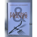 Fasting & Prayer - DAUGHERTY, BILLY JOE AND SHARON