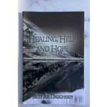 Healing, Help, and Hope - DAUGHERTY, BILLY JOE