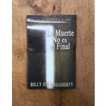 La Muerte no es el Final - Spanish - Daugherty, Billy Joe
