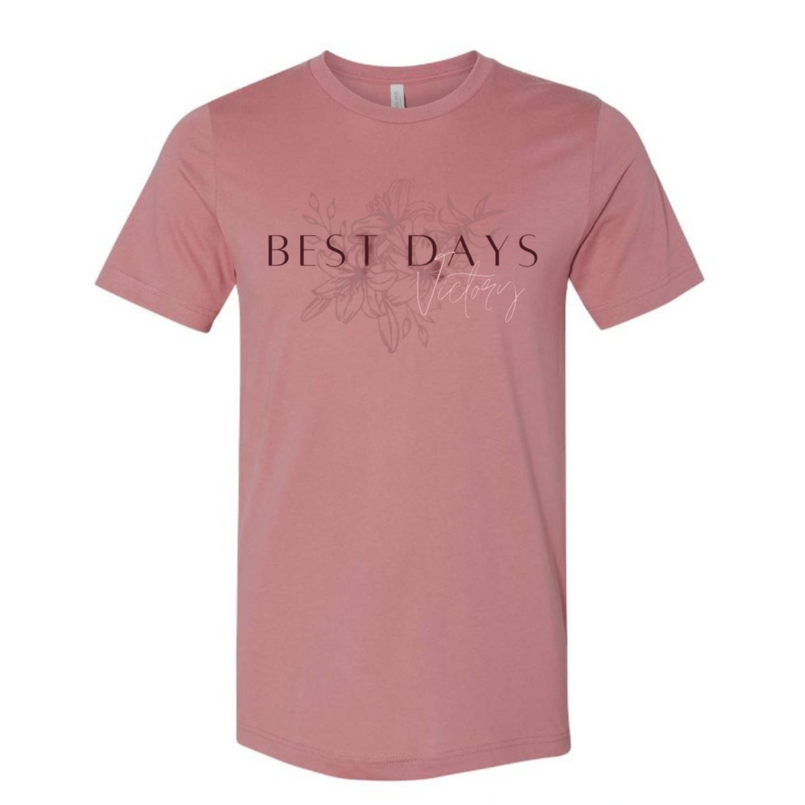Best Days T-Shirt