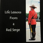 Life Lessons from a Red Serge