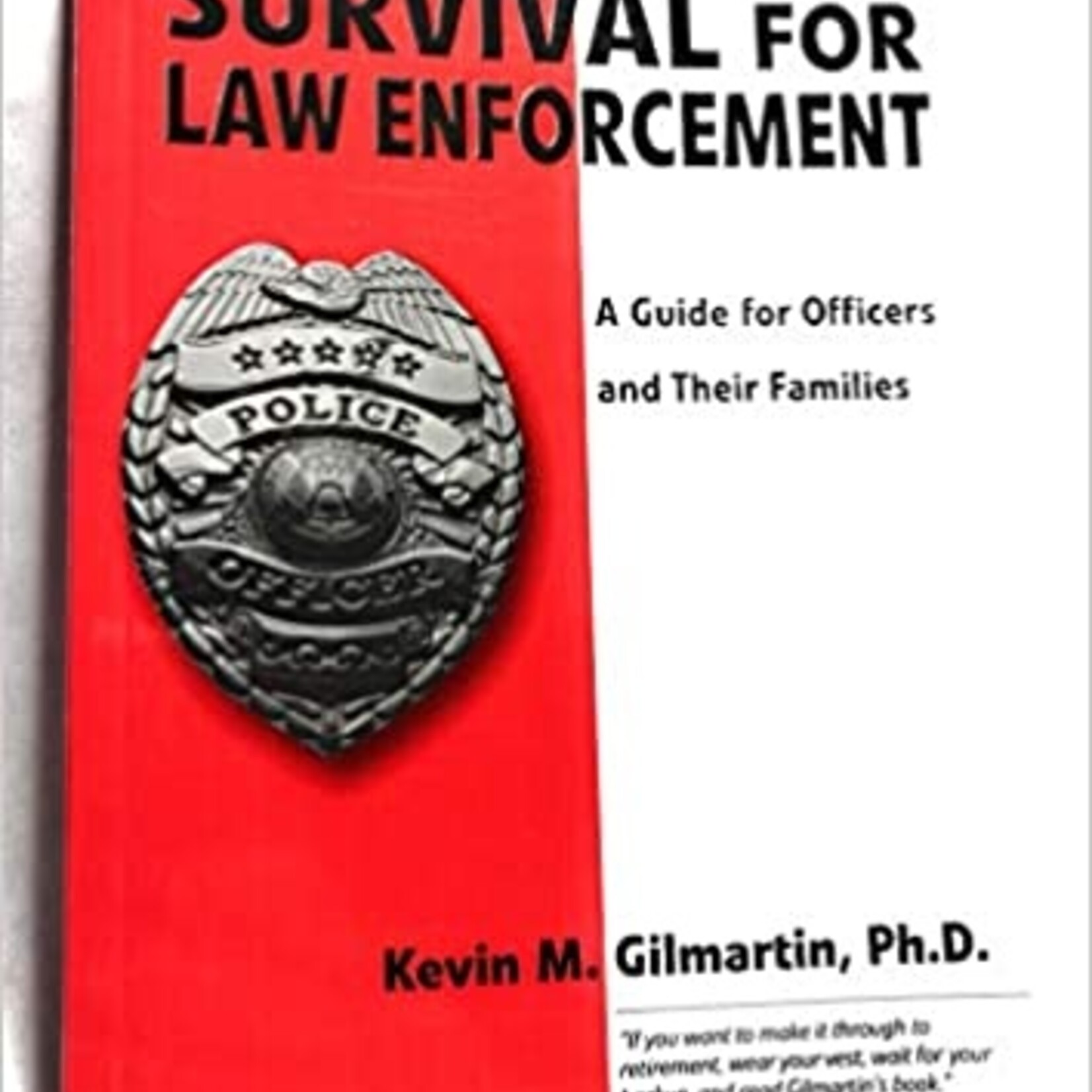 BOOK - EMOTIONAL SURVIVAL FOR LAW ENFORCEMENT