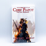 BOOK - CHIEF PIAPOT THE LAST MASSACRE