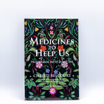 Medicines To Help Us: Traditional Métis Plant Use