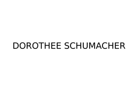 DOROTHEE SCHUMACHER