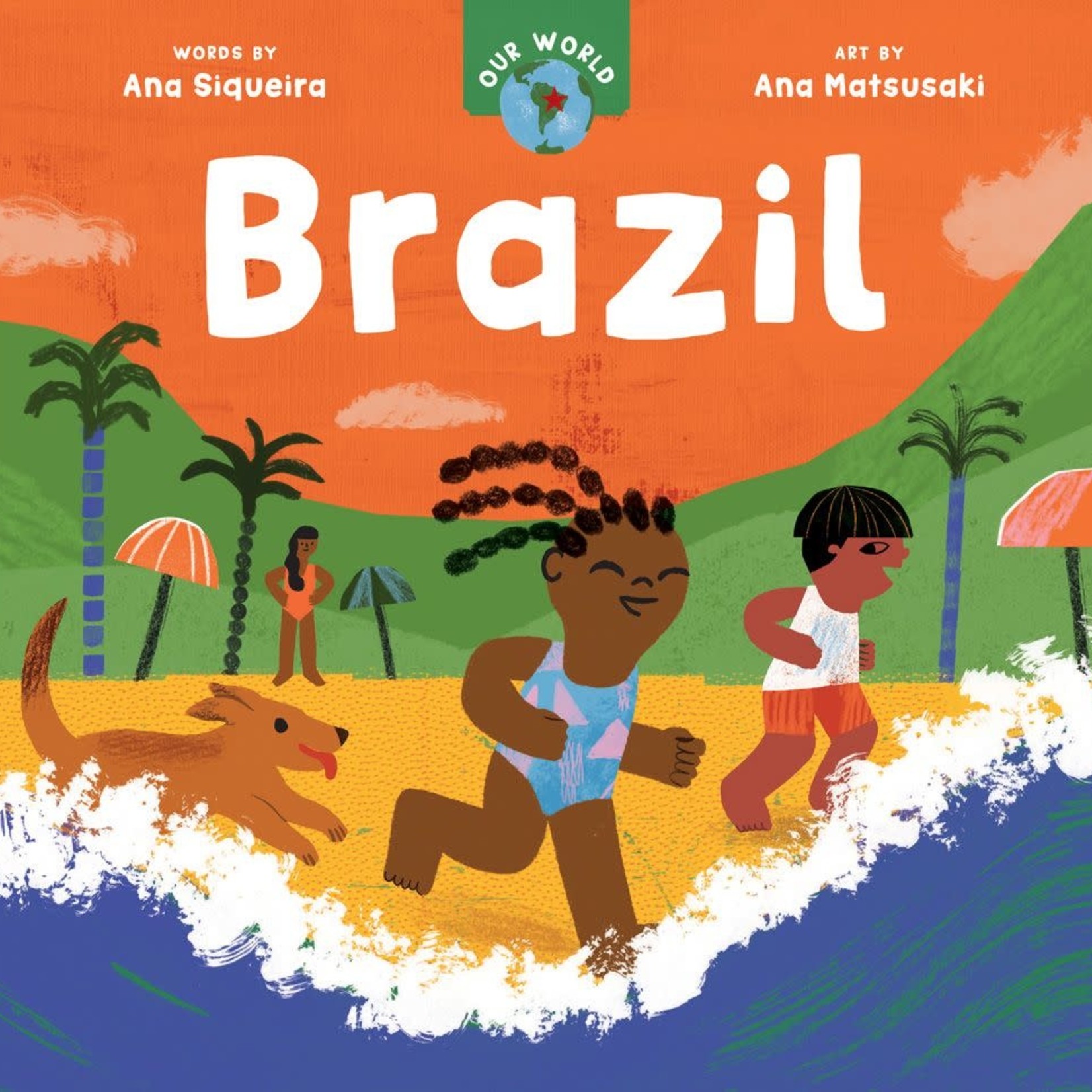 Barefoot Books Our World: Brazil - Board Book