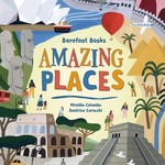 Barefoot Books Barefoot Books Amazing Places - Hard Cover