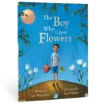 Barefoot Books The Boy Who Grew Flowers - Paperback