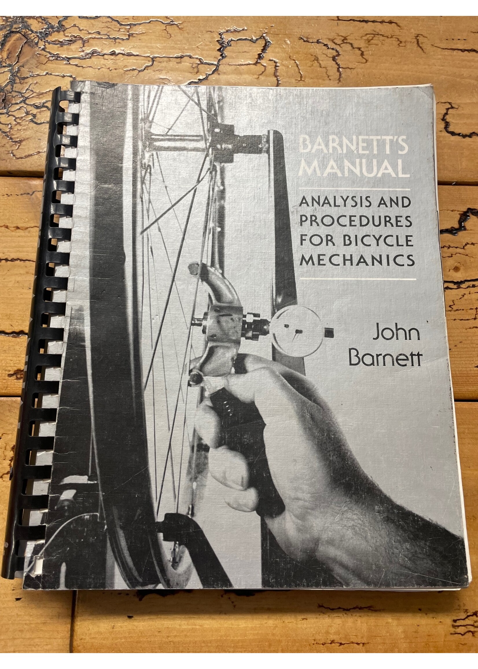 Barnett's Manual Analysis And Procedures For Bicycle Mechanics 1989