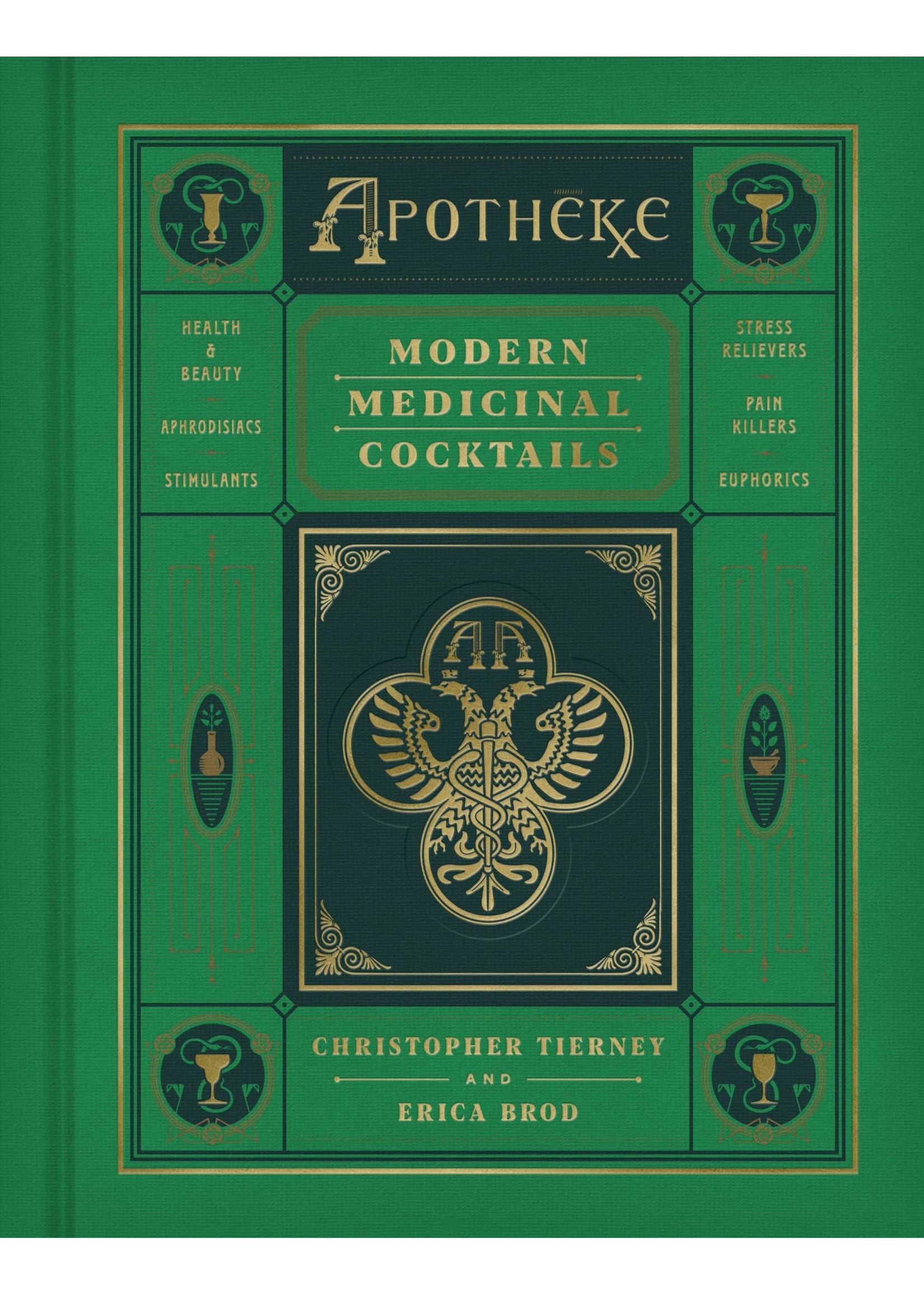 Apotheke: Modern Medicinal Cocktails