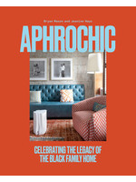 Aphrochic- Celebrating the Legacy of the Black Family Home