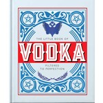 Ingram Publisher Services Little Book of Vodka: Filtered to Perfection