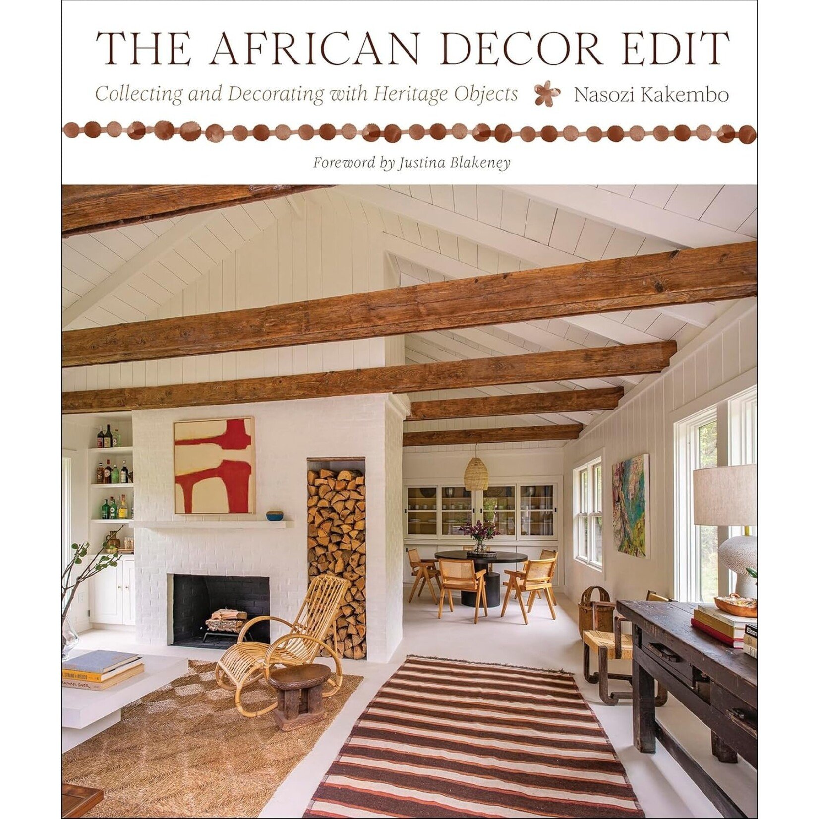 Abrams Books The African Decor Edit: Collecting and Decorating with Heritage Objects