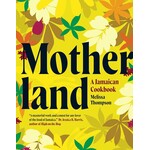 Motherland A Jamaican Cookbook