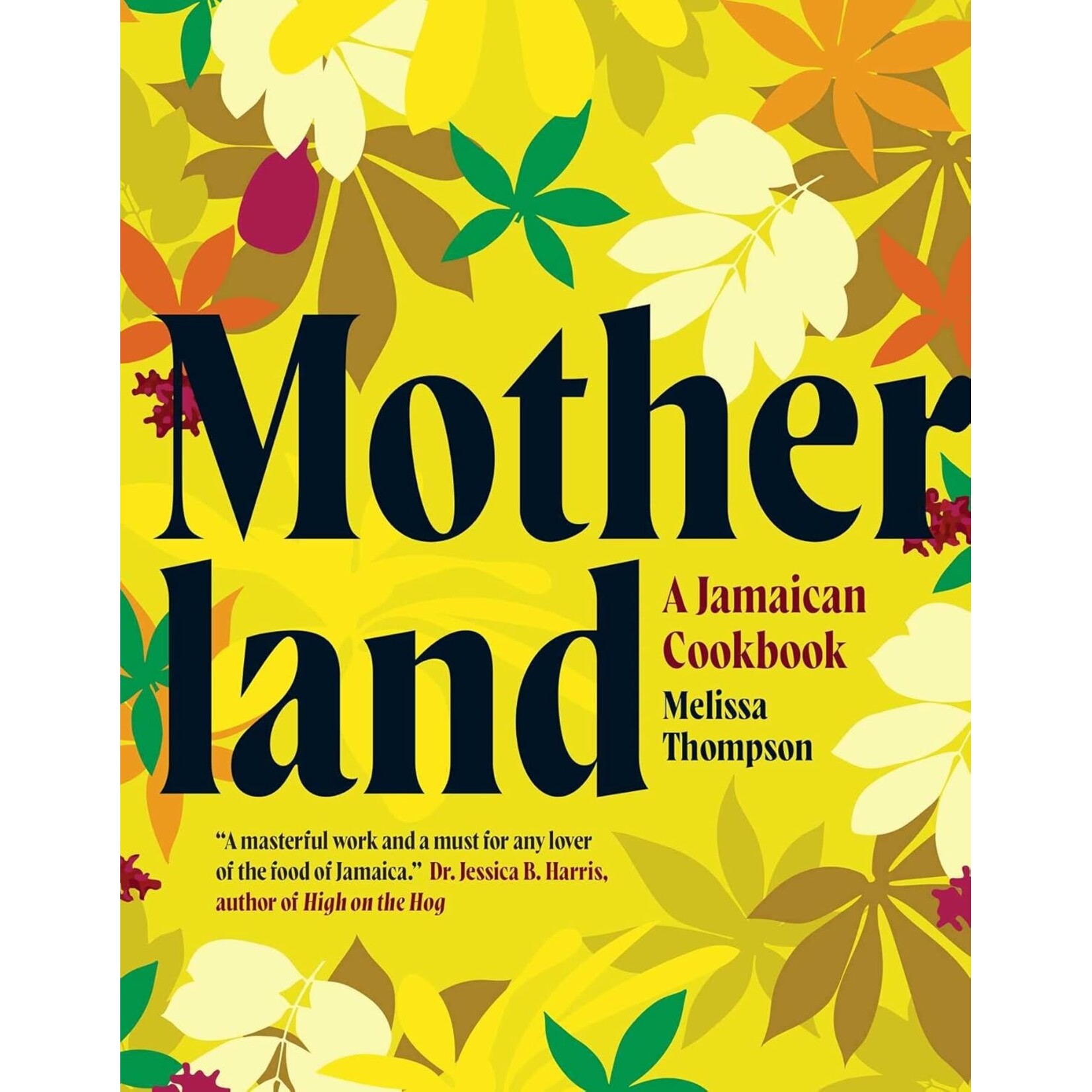 Motherland A Jamaican Cookbook