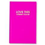 Chez Gagne Love This Journey For Me Journal