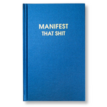 Chez Gagne Manifest That Shit Journal