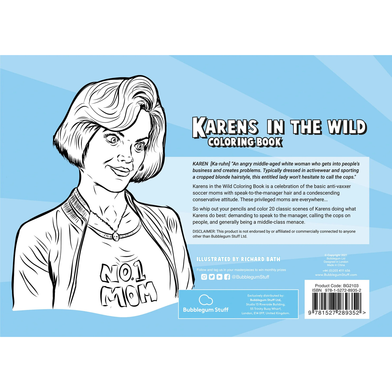 Bubblegum Stuff Karens in the Wild Coloring Book