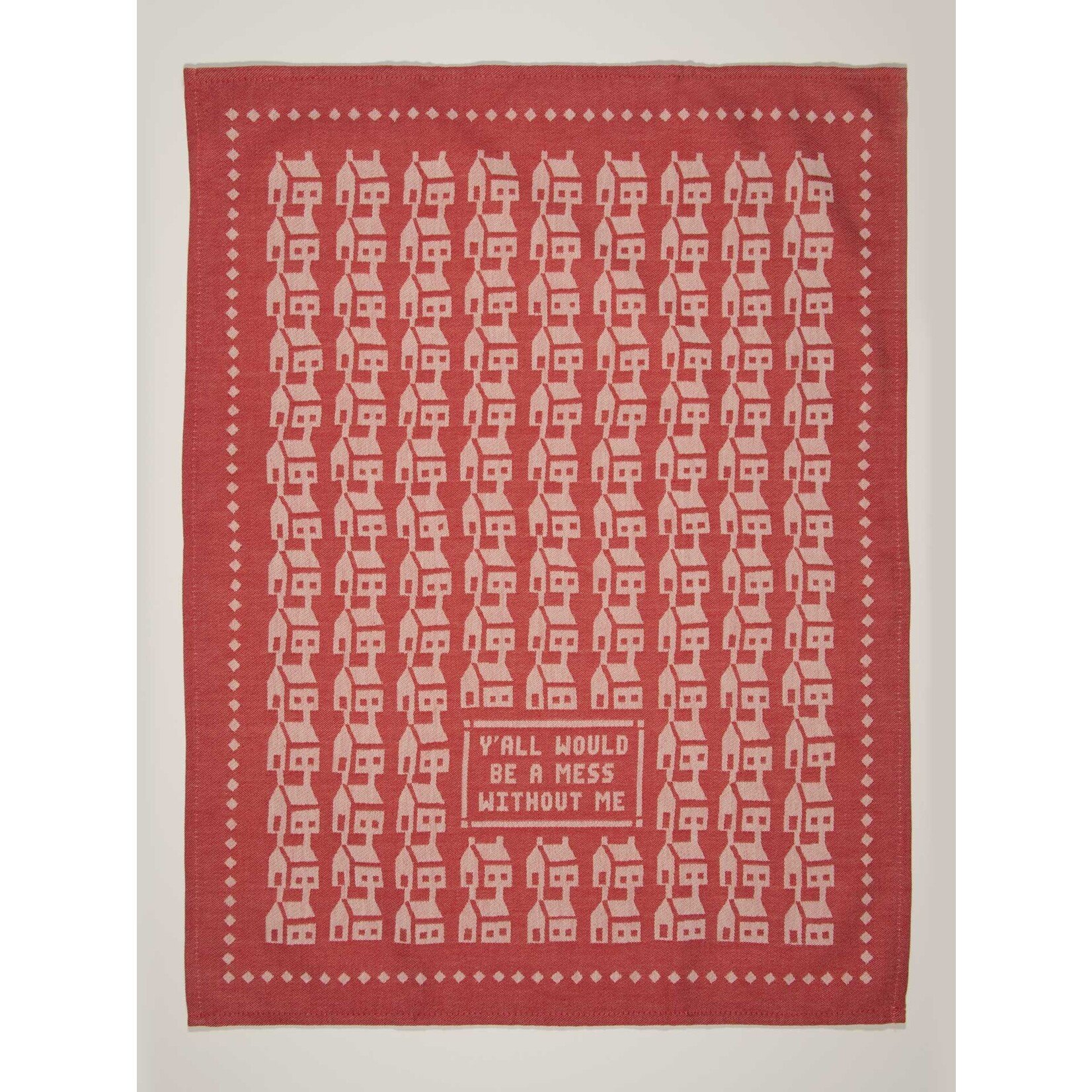 Blue Q Y'all Would Be a Mess Dish Towel