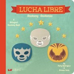 Lucha Libre: Anatomy/ Anatomía