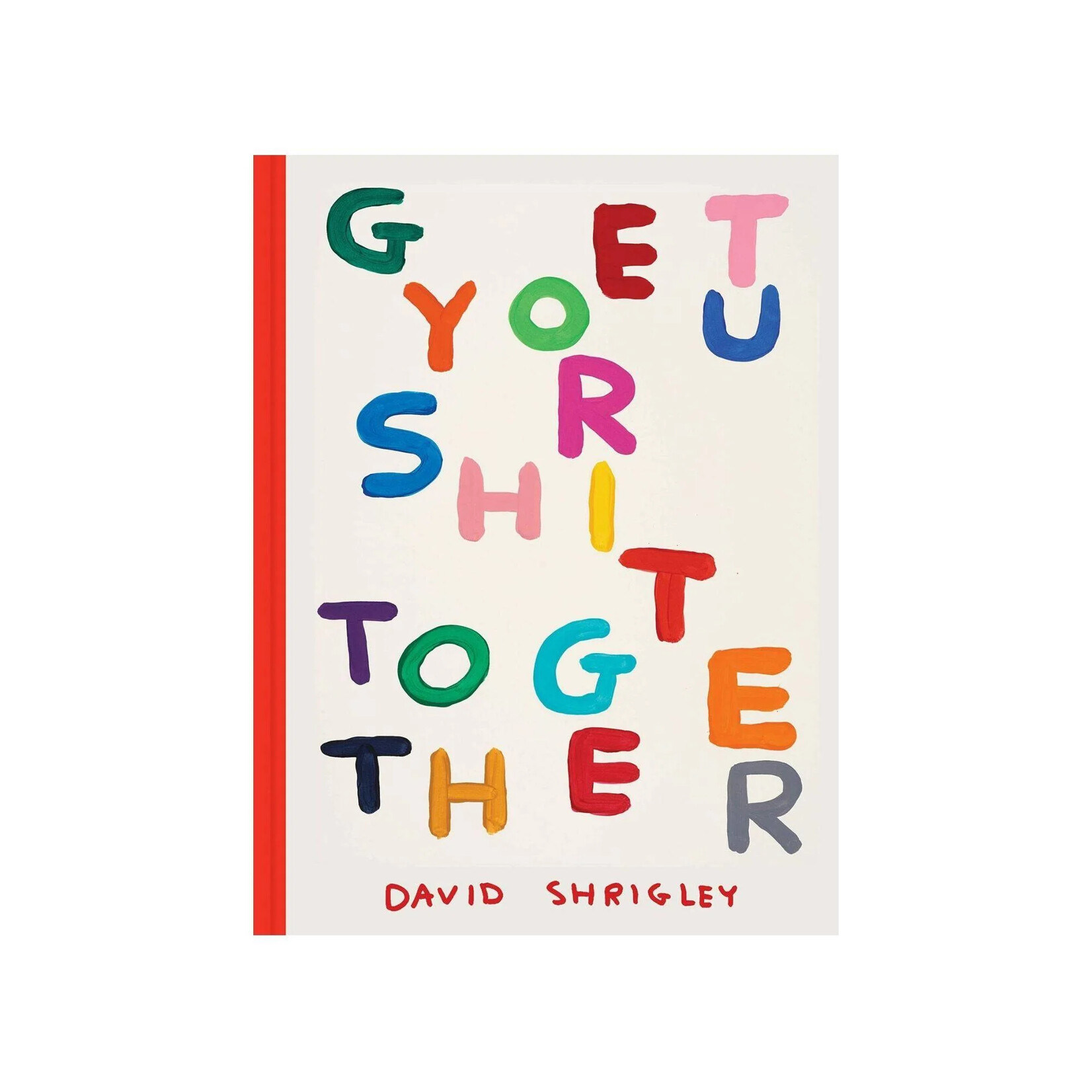 Chronicle Books Get Your Shit Together