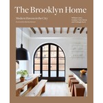 Hachette Publishing The Brooklyn Home: Modern Havens in the City