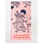 Blue Q Do One Thing That Scares Your Family Dish Towel