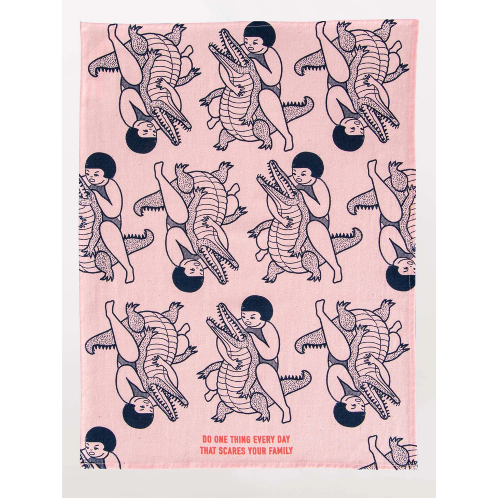 Blue Q Do One Thing That Scares Your Family Dish Towel