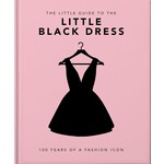 Ingram Publisher Services Little Book of the Little Black Dress: 100 Years of a Fashion Icon