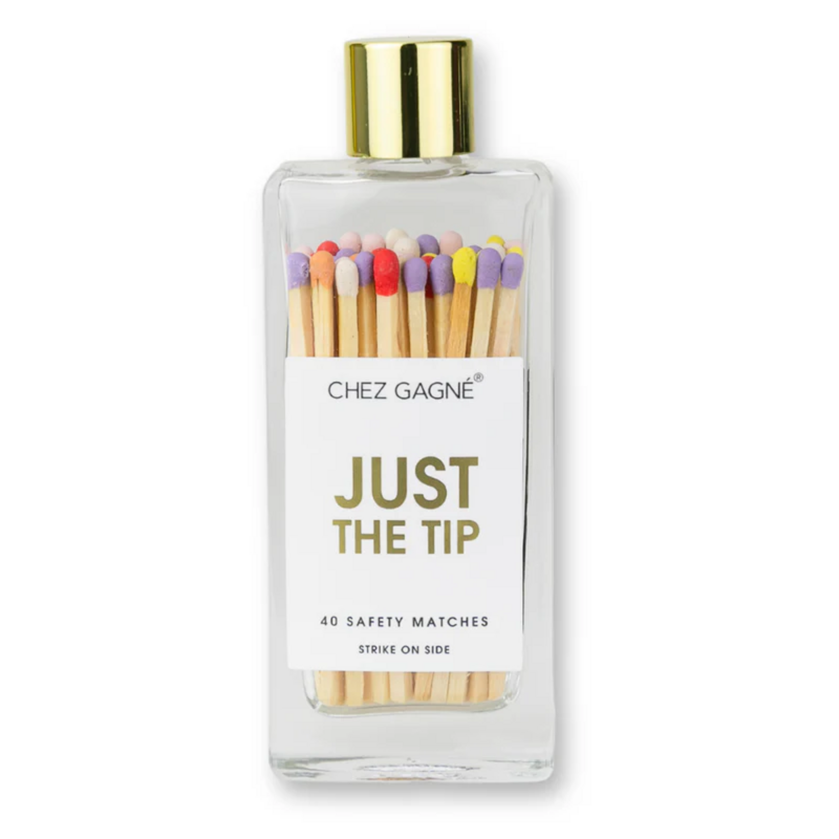 Chez Gagne Just the Tip- Rainbow Matches