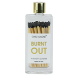 Chez Gagne Burnt Out- Black Matches