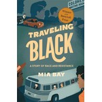 Traveling Black: A Story of Race and Resistance