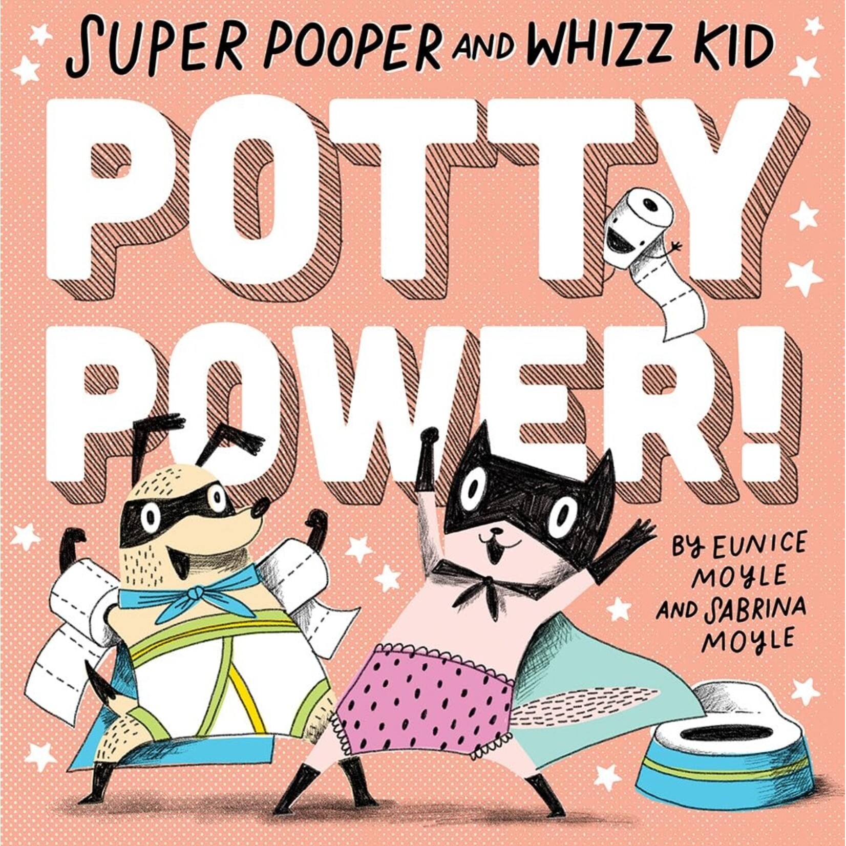 Abrams Books Super Pooper And Whizz: Potty Power