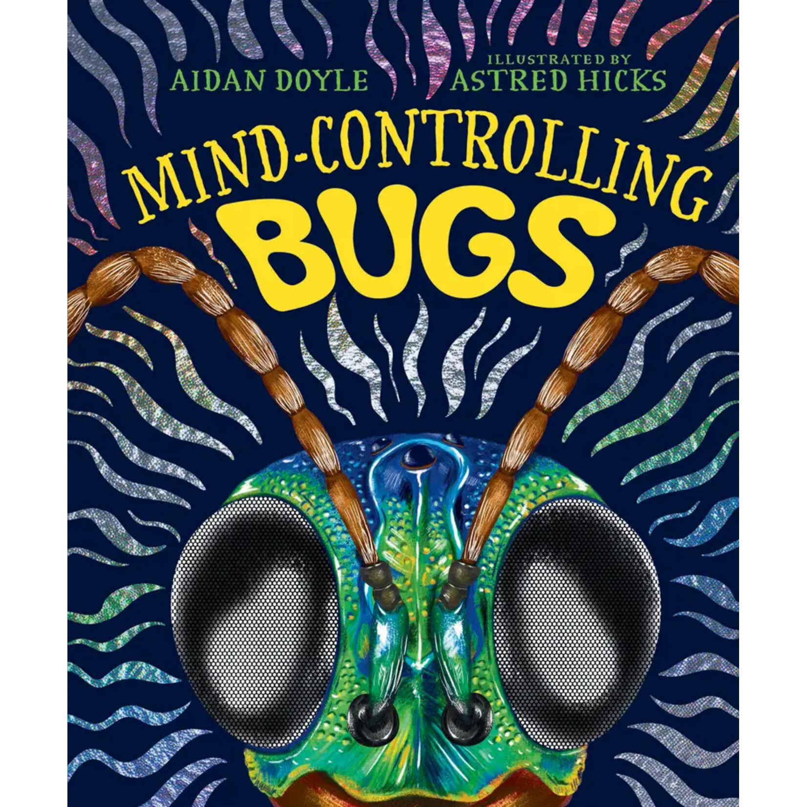 Chronicle Books Mind-Controlling Bugs