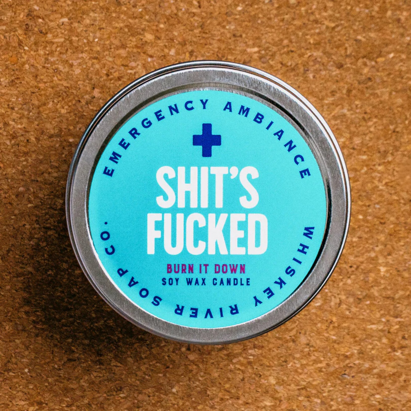 Whiskey River Soap Co. Shit's Fucked Emergency Ambiance Tin