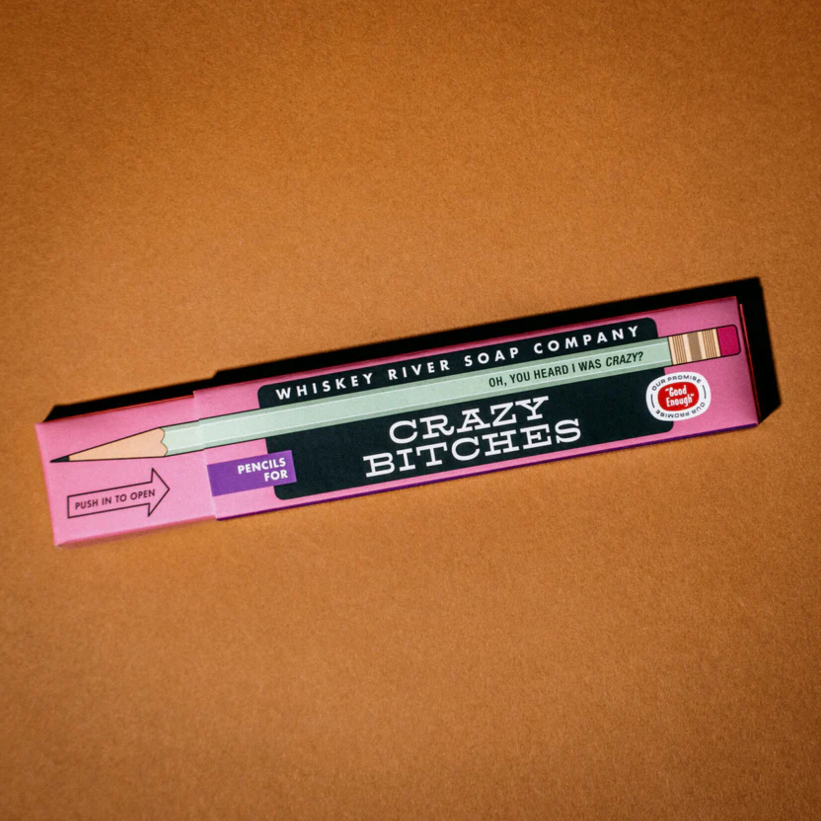 Whiskey River Soap Co. Pencils for the Crazy Bitches