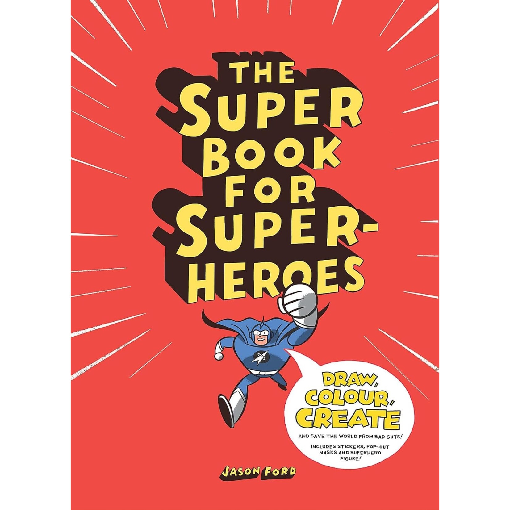 Chronicle Books The Super Book for Super Heroes