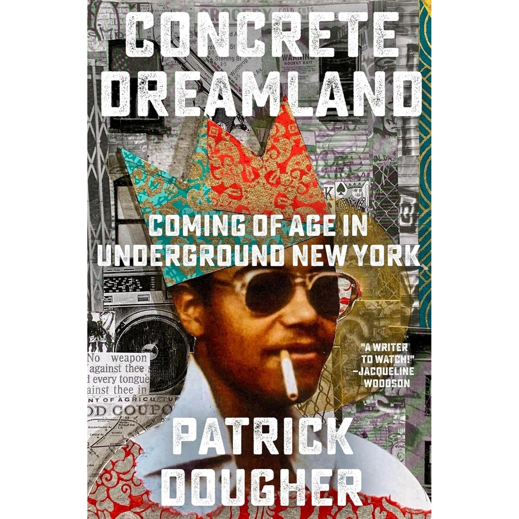Hachette Publishing Concrete Dreamland: Coming of Age in Underground New York
