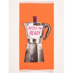 Blue Q Bitch I'm Ready Dish Towel