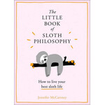 The Little Book of Sloth Philosophy