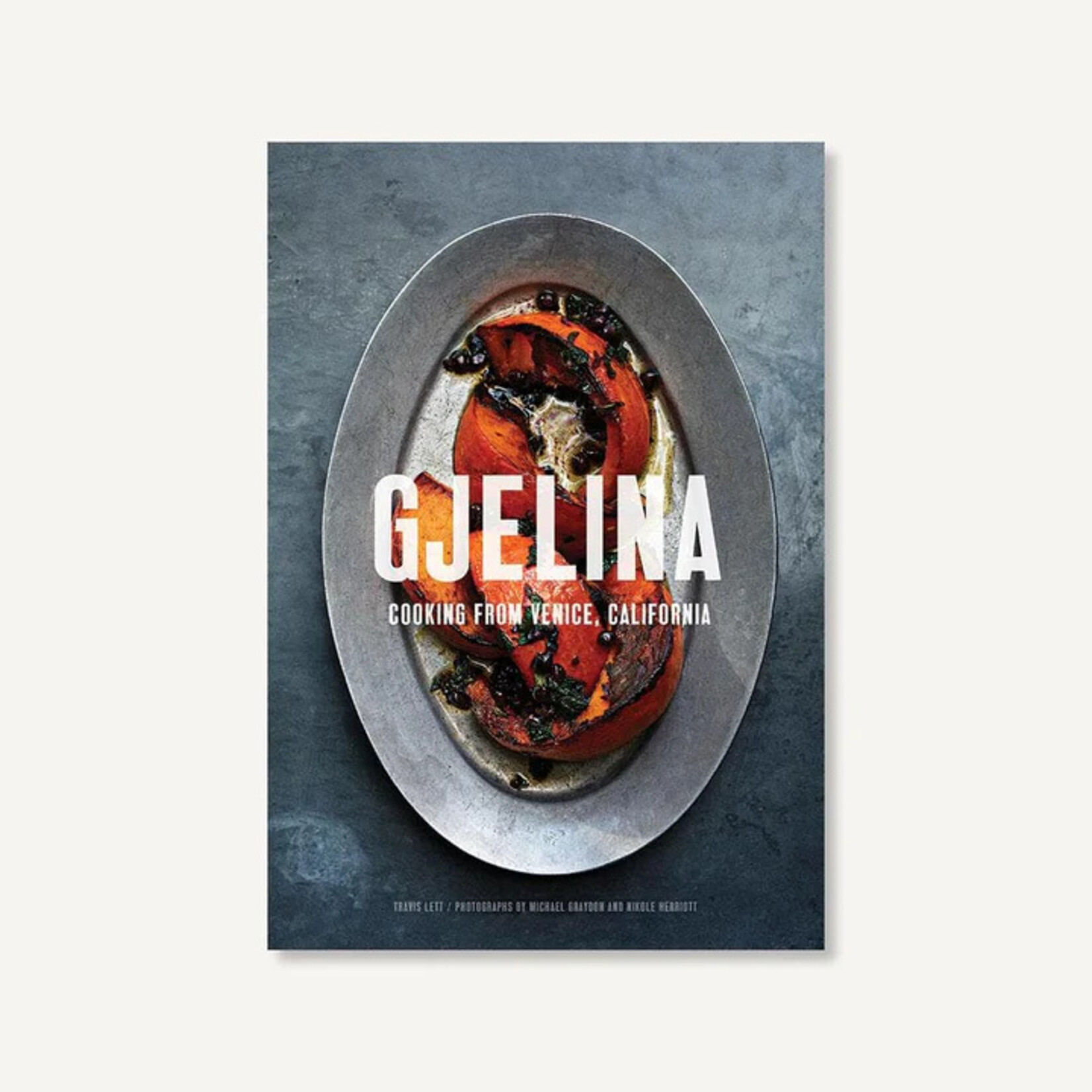 Chronicle Books Gjelina Cooking from Venice