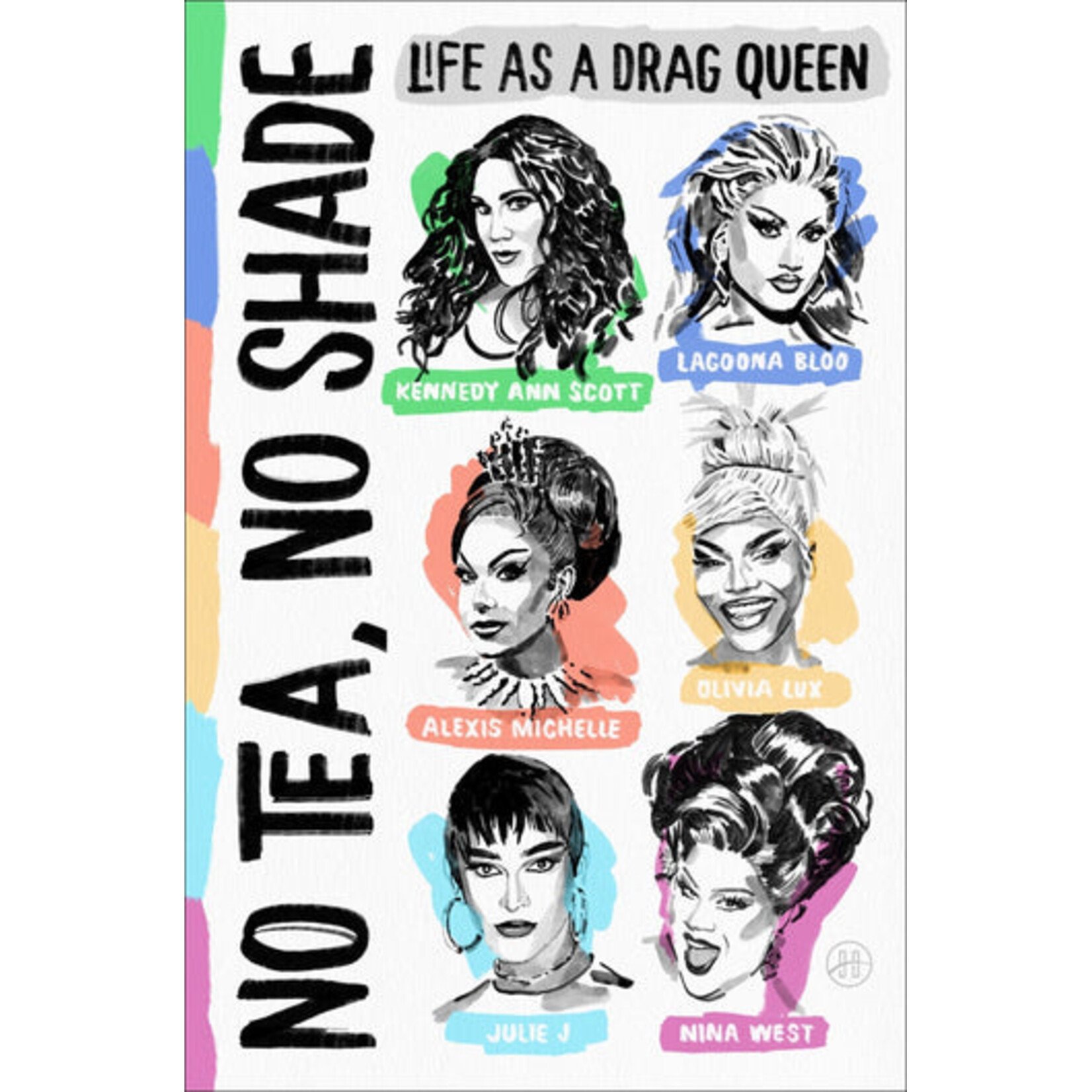 No Tea, No Shade: Life As a Drag Queen