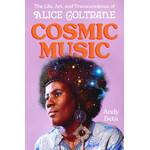 Hachette Publishing Cosmic Music: The Art and Life of Alice Coltrane