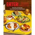 Abrams Books Eaterland: Recipes and Stories from Across the United States
