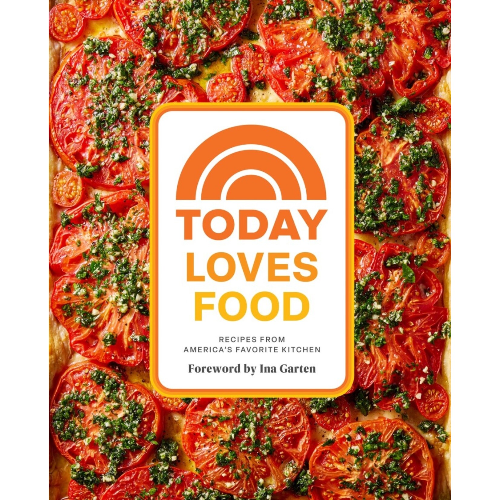 Abrams Books Today Loves Food: Recipies from America's Favorite Kitchen