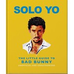 Ingram Publisher Services The Little Guide to Bad Bunny: Solo Yo
