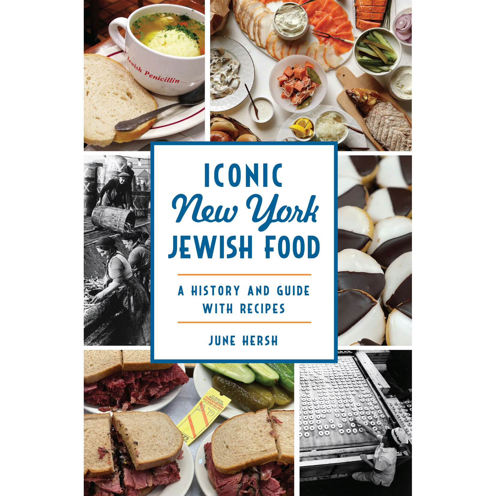 Arcadia Publishing Iconic New York Jewish Food